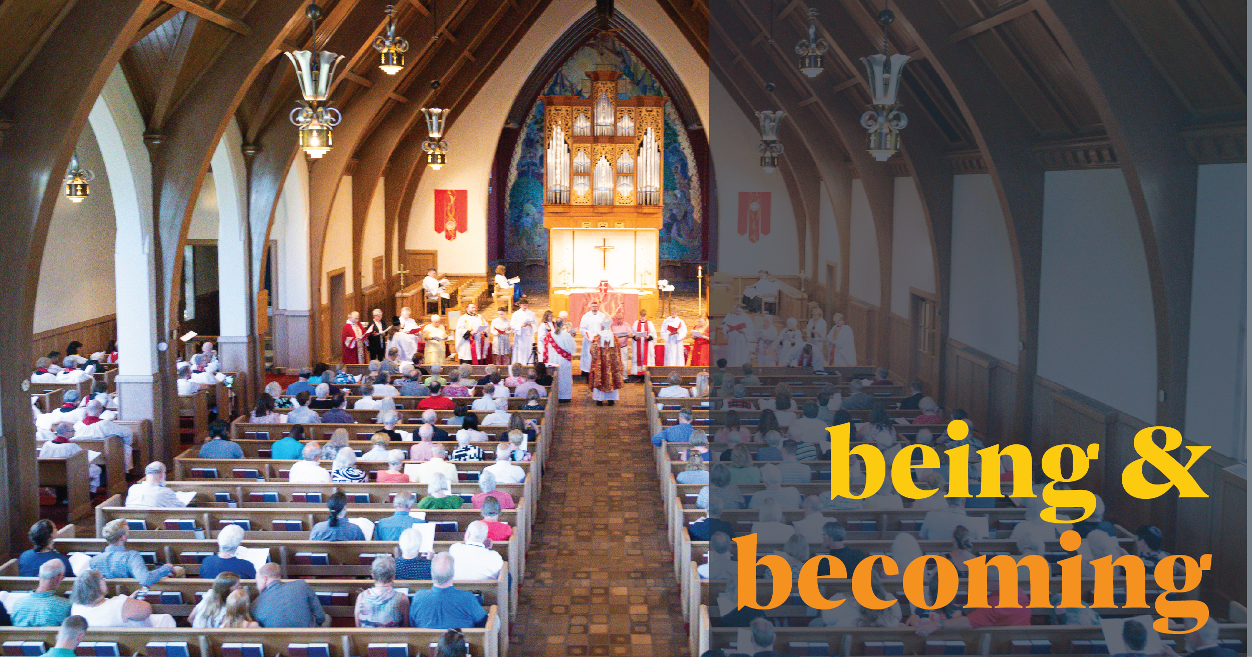 A full church shot from the rear of the nave in a balcony. At the front, ordinands for the priesthood stand with their sponsors. Bishop Skip stands in the middle of them. A semi-transparent blue bar is over the right third of the image and it reads, "being & becoming" in bold yellow and rich orange lowercase serif font.