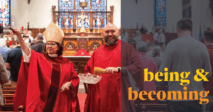 Bishop Anne Hodges-Copple, in her mitre and a red chasuble and the Rev. Jed Fox, also in a red chasuble, asperge the congregants at St. Mark's in Grand Rapids at the CNM for that parish and Rev. Jed. ark On the right side of the image is a blue bar over which is the text, "being & becoming."